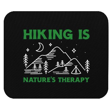 Discover Hiking is Nature's Therapy Mouse Pads