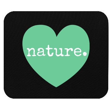 Discover love nature heart Mouse Pads