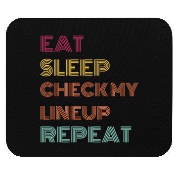 Discover Eat Sleep Check Line Up Repeat Fantasy Football Mouse Pads