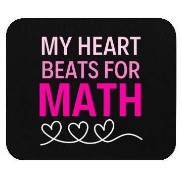 Discover My Heart Beats For Math Valentine'S Day For Math T Mouse Pads
