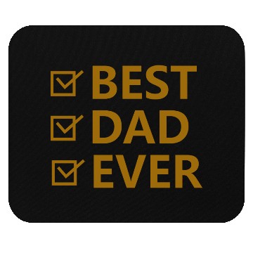 Discover Best Dad Ever Mouse Pads