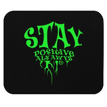 Discover stay positive Mouse Pads