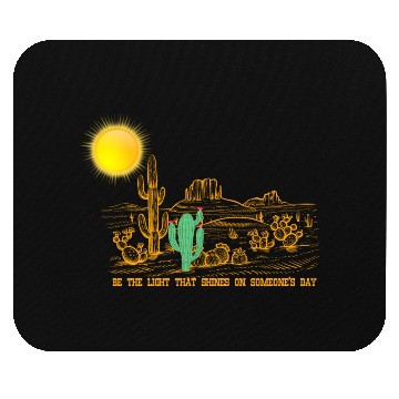 Discover Be the Light that shines on someone's day Mouse Pads