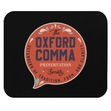 Discover The Oxford Comma Preservation Society Team Oxford Mouse Pads