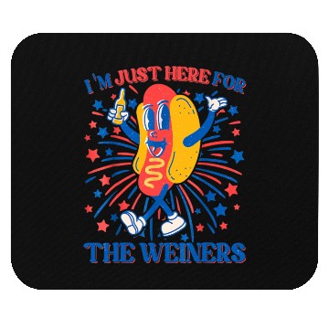 Discover I'm Just Here For The Wieners Mouse Pads