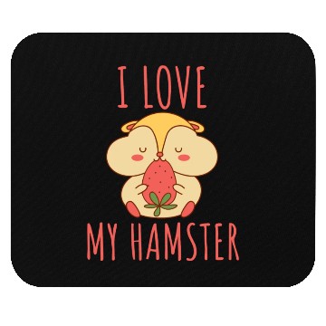 Discover I Love My Hamster Mouse Pads