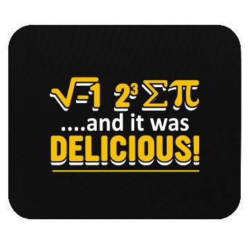 Discover Funny Math Pi Day And It Was Delicious Mouse Pads