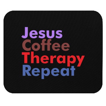 Discover Jesus Coffee Therapy Repeat Christian Mouse Pads