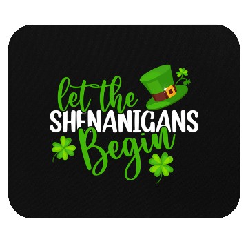 Discover Let The Shenanigans Begin St Patricks Day Irish Py Mouse Pads