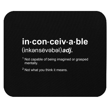 Discover The Princess Bride Inconceivable Definition Mouse Pads