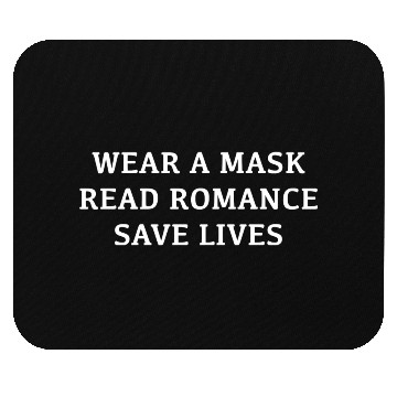 Discover Wear A Mask Read Romance Save Lives Mouse Pads