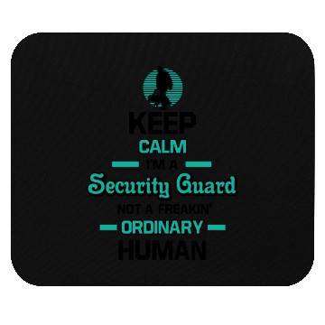 Discover Keep Calm Im A Security Guard Mouse Pads
