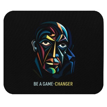 Discover Be A Game Changer Mouse Pads