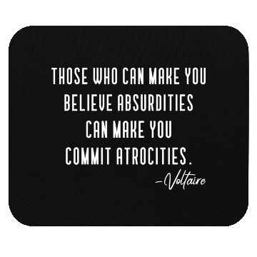 Discover Voltaire Quote On Absurdities Mouse Pads