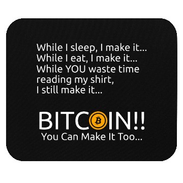 Discover Bitcoin You Can Make It Too Mouse Pads