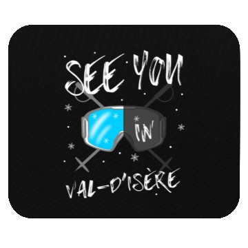 Discover See You In Val-D'Isère France Hiking Vacation Ski Mouse Pads