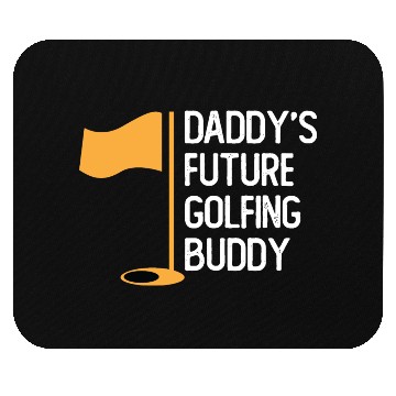 Discover Daddy's Future Golfing Buddy Golf Mouse Pads