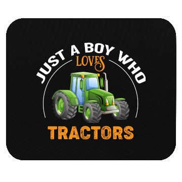 Discover Just a Boy who Loves Tractors Mouse Pads