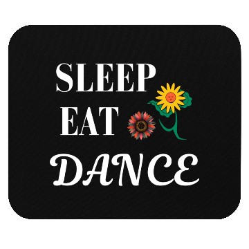 Discover DESIGNSleep eat dance Mouse Pads