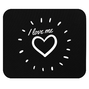 Discover I love me design Mouse Pads