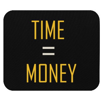 Discover time = money Mouse Pads