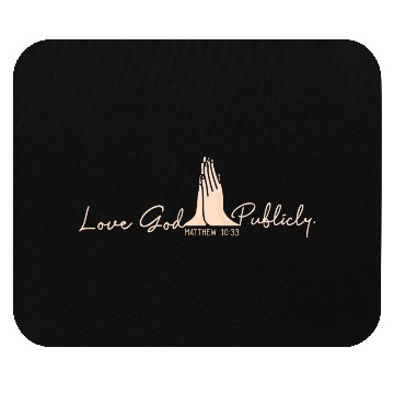 Discover Love God Publicly Christian Quote Catholic Jesus Mouse Pads