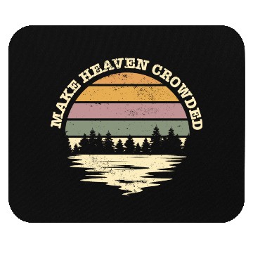 Discover Make Heaven Crowded Bible Verse Quote Jesus Mouse Pads