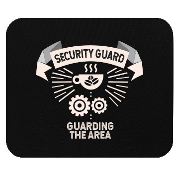 Discover Security Guard Coffee Guarding the Area Mouse Pads