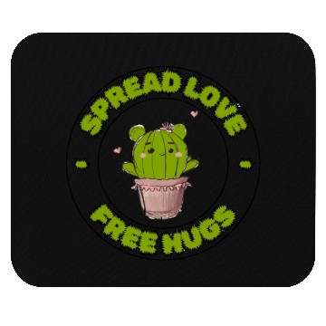 Discover Spread Love Free Hugs Funny Cactus in a Pot Mouse Pads