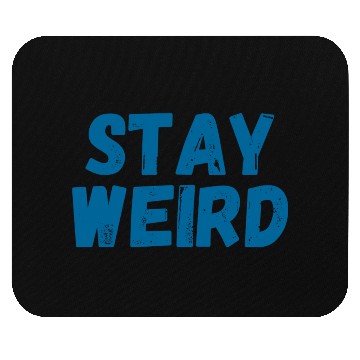 Discover stay weird Mouse Pads