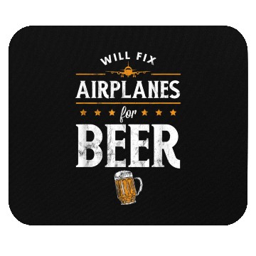 Discover Aircraft Mechanic Will Fix Airplanes for Beer Mouse Pads
