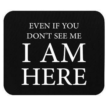 Discover Even if you dont see me I am here aesthetic red Mouse Pads
