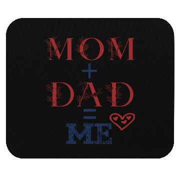 Discover MOM + DAD Mouse Pads