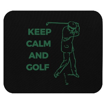 Discover Keep calm and golf Mouse Pads