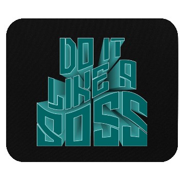 Discover Motivational : Do It Likea Boss Mouse Pads