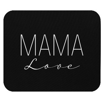 Discover Mama LOVE Mouse Pads