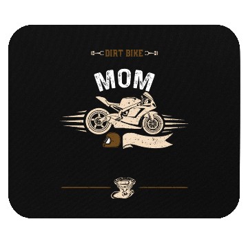 Discover Dirt Bike Mom - Motorcycle Mouse Pads