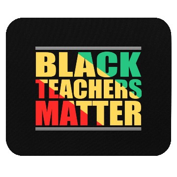 Discover Black Teachers Matter Black History Month Teacher Mouse Pads
