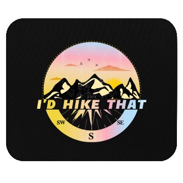 Discover I'd hike that - hiking camping gift Mouse Pads