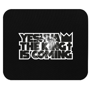 Discover YESHUA THE KING IS COMING Mouse Pads