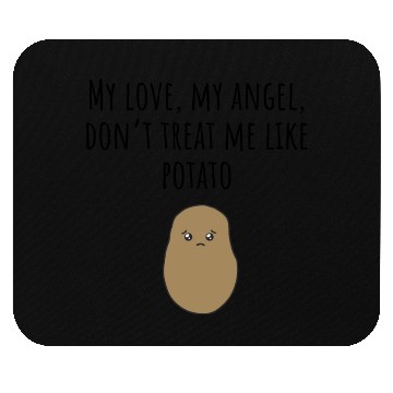 Discover My love, My angel, Don Mouse Pads