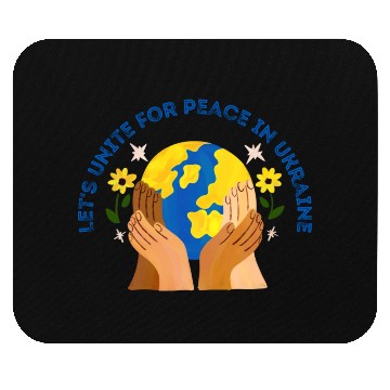 Discover Lets Unite For Peace In Ukraine Mouse Pads