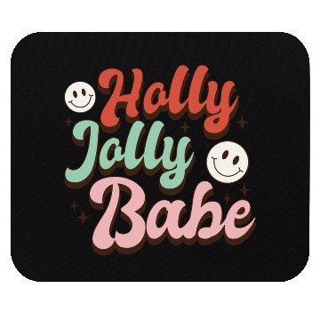 Discover Holly Jolly Babe Mouse Pads