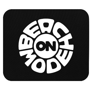 Discover Beach mode on summer vacation typography Mouse Pads