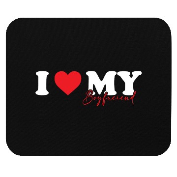 Discover I Love My Boyfriend I Heart My Boyfriend Mouse Pads