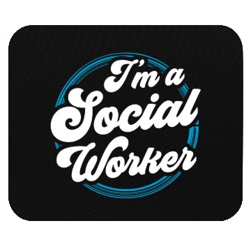 Discover I'm A Social Worker Job Work Graduation Mouse Pads