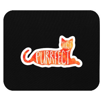 Discover Just Purrfect Cat Lover Mouse Pads