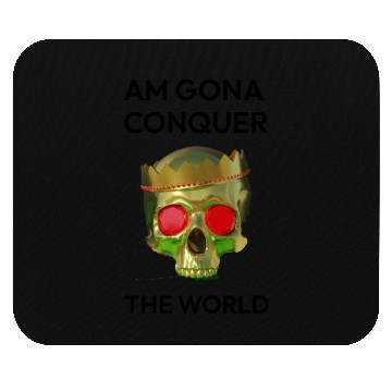 Discover M GONA CONQUER THE WORLD Mouse Pads