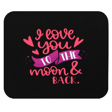 Discover I Love You To The Moon Back Mouse Pads