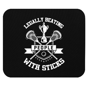 Discover Lacrosse Legally Beating People With Sticks Mouse Pads